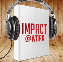 Impact at work podcast 220px